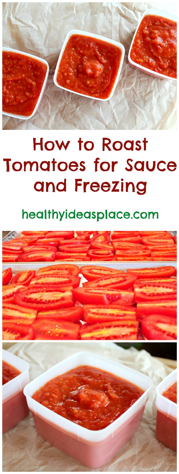 How to Roast Tomatoes for Sauce and Freezing: A tutorial on how to roast tomatoes for delicious homemade tomato sauce that you can use as a base for pasta sauce, soups, enchiladas, and freezing. 