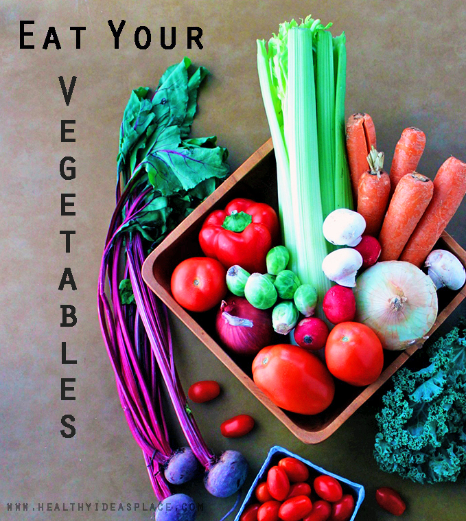 Eat Your Vegetables: 6 Easy Ways to Add Veggies to Your Diet