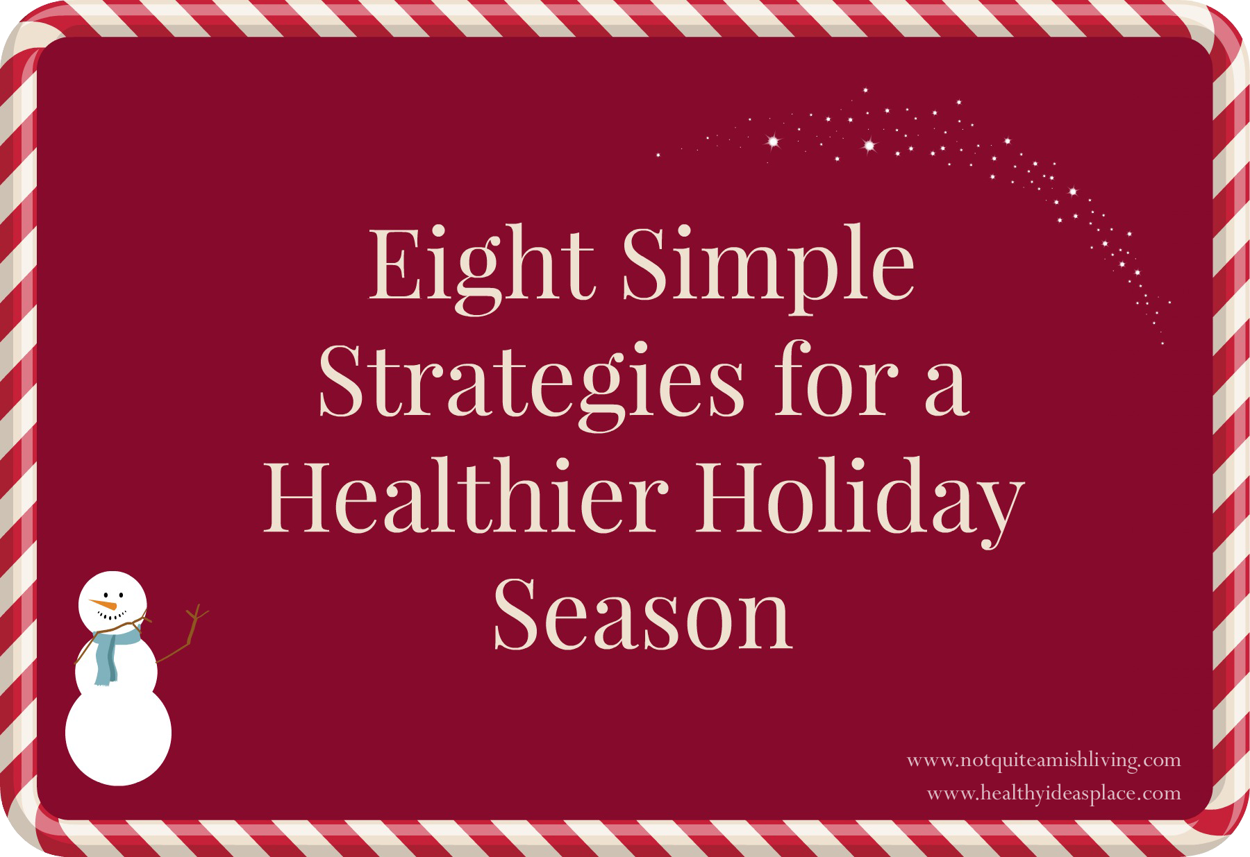 Strategies for a Healthier Holiday Season