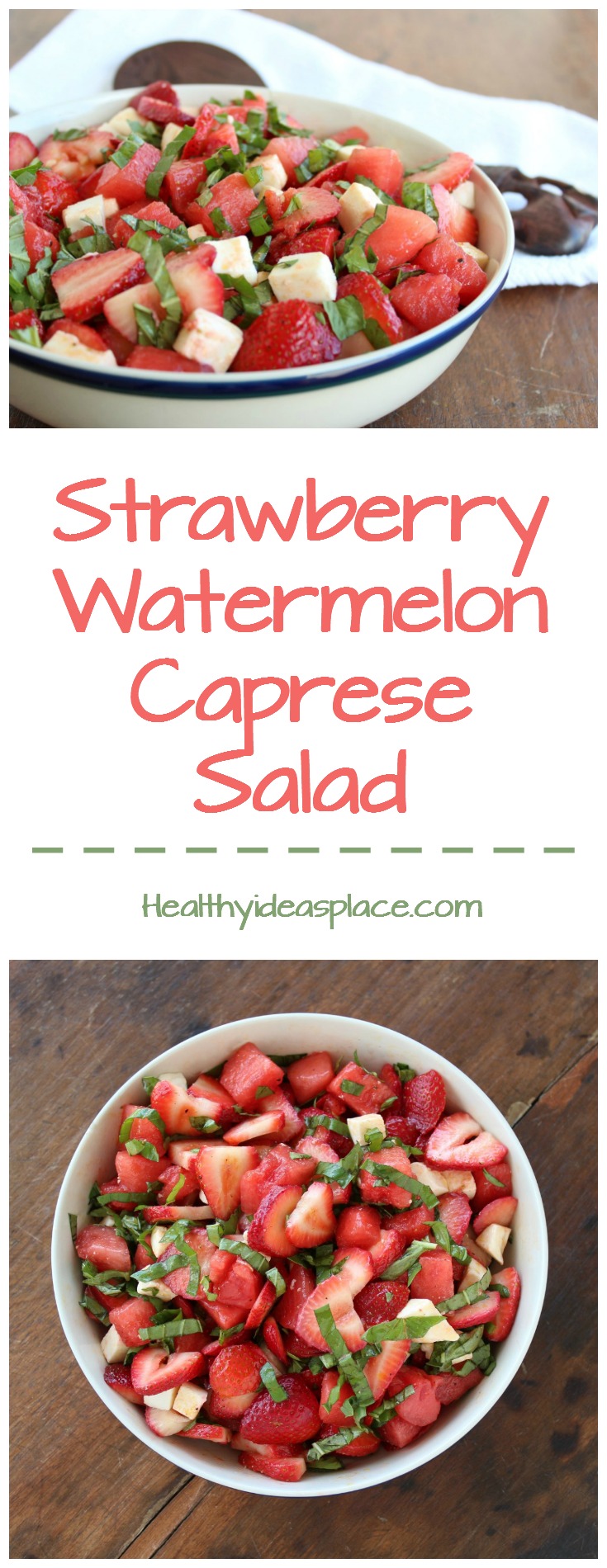Strawberry Watermelon Caprese Salad is a nourishing, flavorful, summertime salad with fresh from the garden strawberries, watermelon, and basil.
