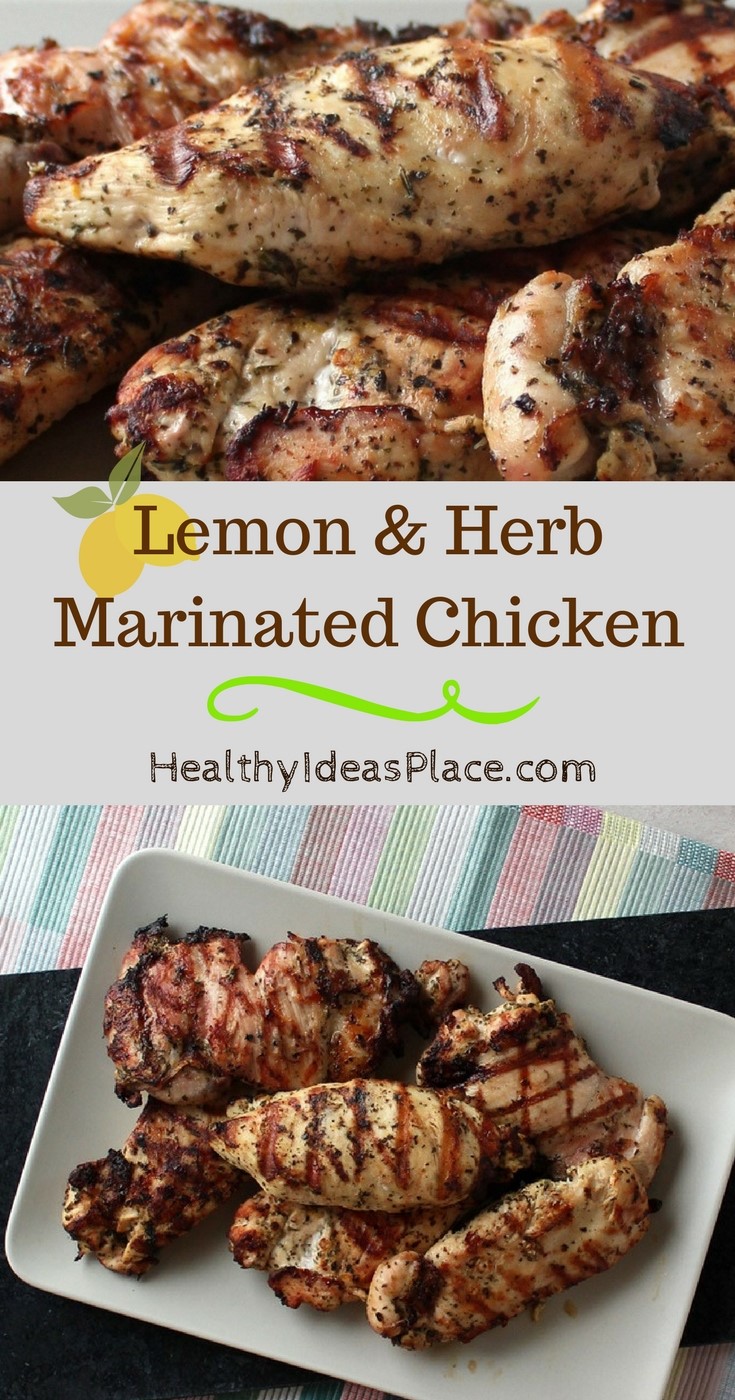 Lemon and Herb Marinated Chicken - Tender and juicy grilled chicken seasoned with lemon and herbs makes a healthy, bright, flavorful main dish that the whole family will love. Quick and easy to make too!